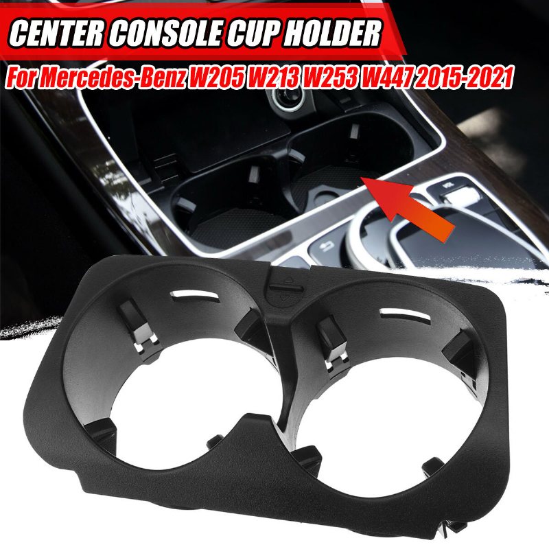 För Mercedes W205 W213 W253 W447 W467 Center Console Vattenkoppshållare